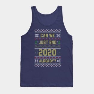 Can we End 2020 Ugly Christmas Sweater Tank Top